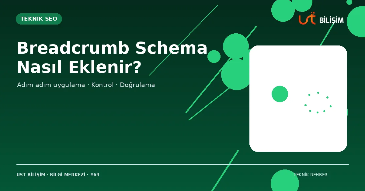 Breadcrumb Schema Nasıl Eklenir?