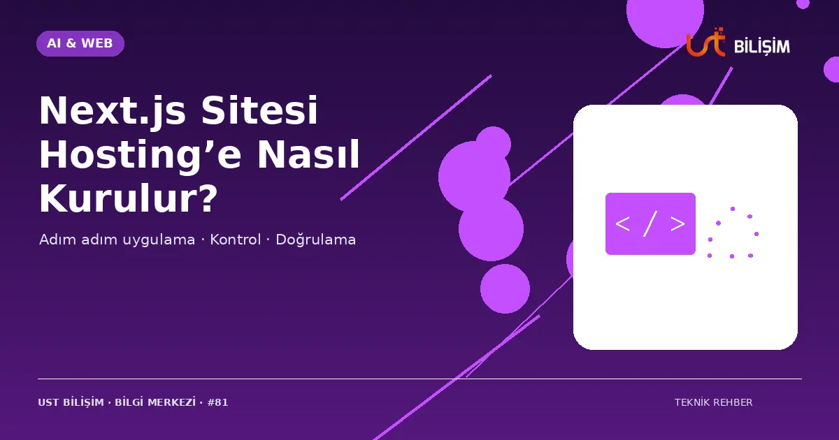 Next.js Sitesi Hosting’e Nasıl Kurulur?