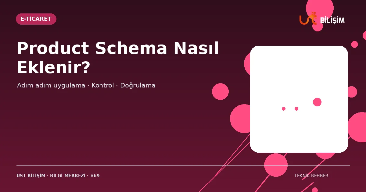 Product Schema Nasıl Eklenir?